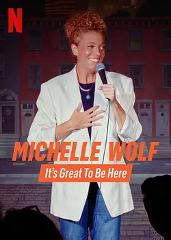Michelle Wolf: It's Great to Be Here S01E03 Épisode 3