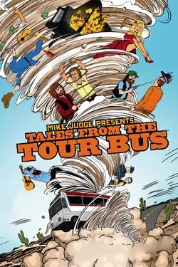 Affiche Mike Judge Presents : Tales From the Tour Bus