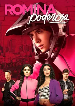 Romina Poderosa S01E11 Épisode 11
