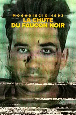Mogadiscio 1993 : La chute du faucon noir S01E03 Sans espoir