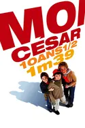 Affiche Moi César, 10 ans 1/2, 1m39