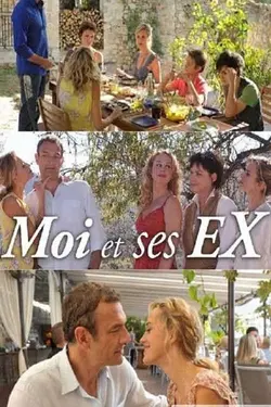 Moi et ses Ex