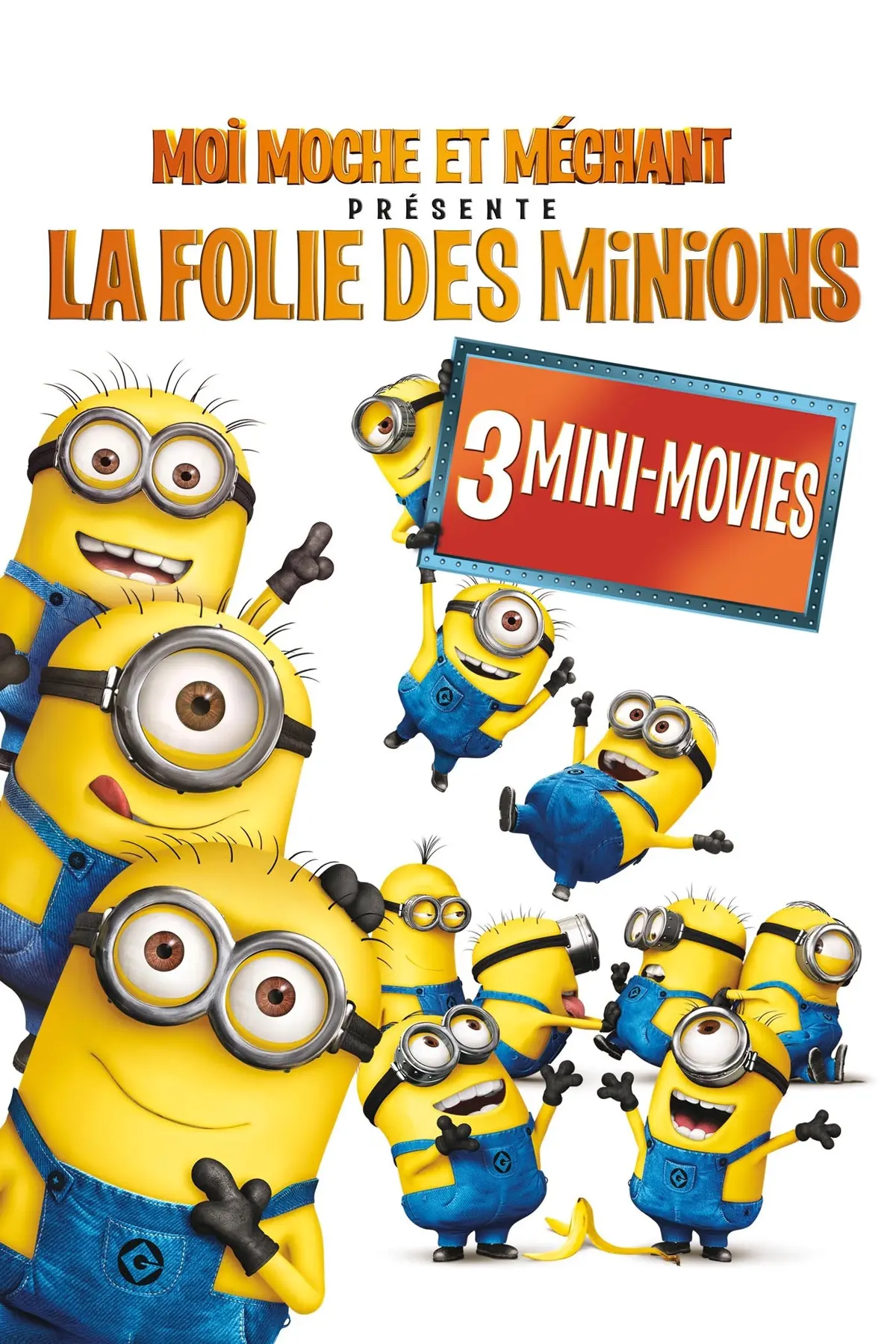 Moi, moche et méchant présente : La Folie des Minion