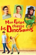Affiche Mon frère chasse les dinosaures