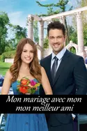 Affiche Mon mariage avec mon meilleur ami en streaming