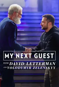 Mon prochain invité, avec David Letterman et Volodymyr Zelensky