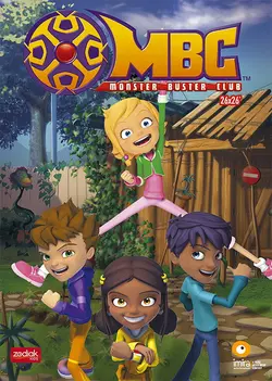 Monster Buster Club S01E02 Règle 02 : Garder ses secrets