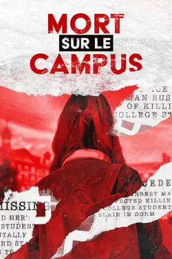 Mort sur le campus S01E05 Samantha Josephson