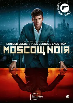 Moscou noir S01E06 Épisode 6