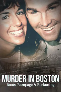 Murder in Boston: Roots, Rampage & Reckoning S01E01 Épisode 1