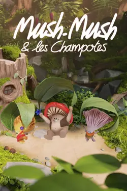 Mush-Mush et les Champotes S01E17 Mon ami Tadbou
