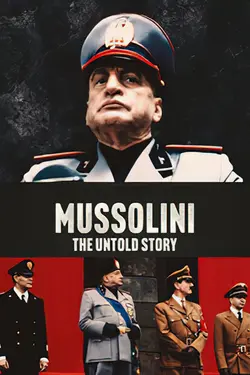 Mussolini: The Untold Story S01E04 Épisode 4
