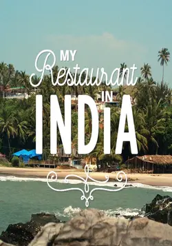 My Restaurant in India S01E01 Abandonner ou continuer ?