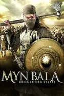 Affiche Myn Bala, les guerriers de la steppe en streaming