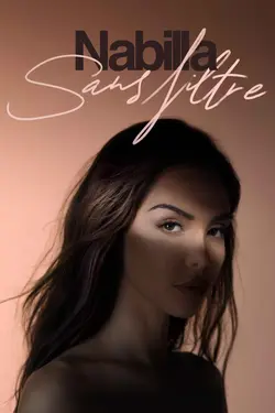 Nabilla: Sans filtre S01E04 Princesse Nabilla