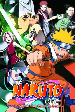 Affiche Naruto : La légende de la pierre de Guelel