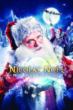 Affiche Nicolas Noël : mon histoire magique