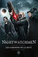 Affiche Nightwatchmen, les gardiens de la nuit en streaming