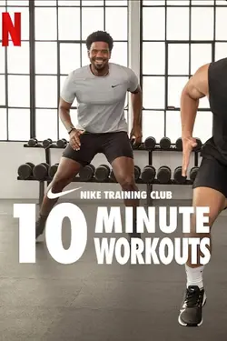 Nike Training Club: 10 Minute Workouts S01E01 Épisode 1