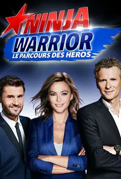 Ninja Warrior, le parcours des héros S09E01 Episode 1