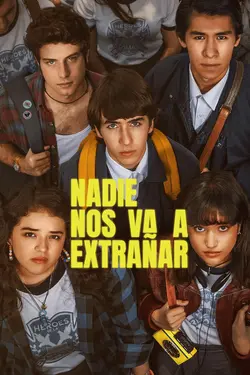 Nadie nos va a extrañar S01E05 Épisode 5