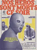 Affiche Nos héros sont morts ce soir