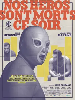 Affiche Nos héros sont morts ce soir