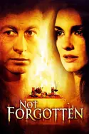 Affiche Not Forgotten
