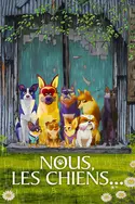 Affiche Nous, les chiens