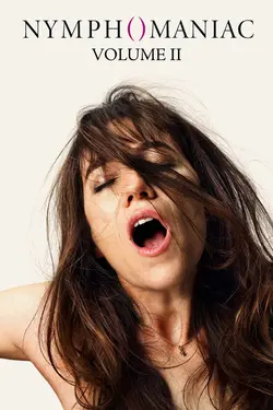 Nymphomaniac - Volume 2