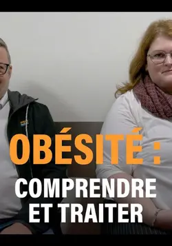 Obésité : comprendre et traiter