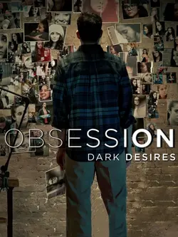 Obsession: Dark Desires S03E01 Épisode 1