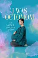 Affiche Octomom : les 8 bébés de Natalie Suleman en streaming
