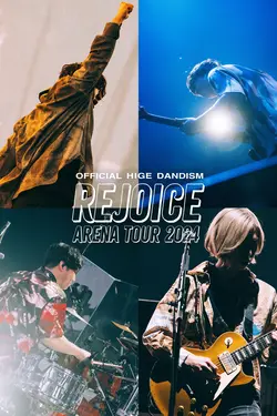 Official髭男dism Arena Tour 2024 - Rejoice