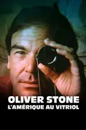 Affiche Oliver Stone, l'Amérique au vitriol