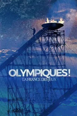 Affiche Olympiques ! La France des Jeux