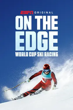 On the Edge: World Cup Ski Racing S01E02 Épisode 2
