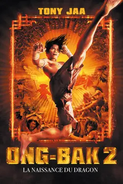 Affiche Ong-Bak 2 : la naissance du dragon