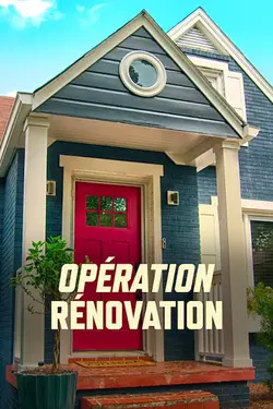 Opération rénovation S01E04 Y'en aura pour tout le monde