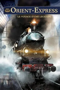 Affiche Orient-Express, le voyage d'une légende