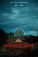 Affiche Parents de tueurs