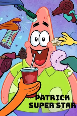 Affiche Patrick Super Star  S04E02 The Patrick Star Show
