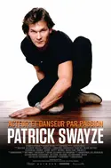 Affiche Patrick Swayze : acteur et danseur par passion