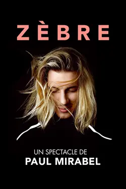 Affiche Paul Mirabel : Zèbre