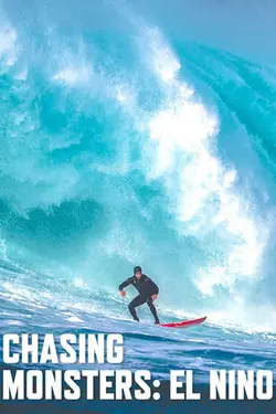 Chasing Monsters: El Niño S02E06 Épisode du 17 nov. 2019 - 21h35