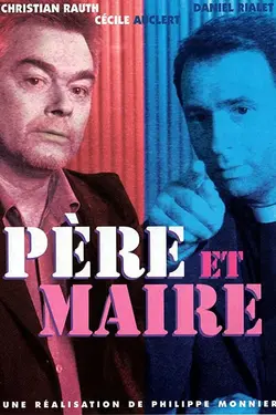 Père et Maire S04E01 Une deuxième vie