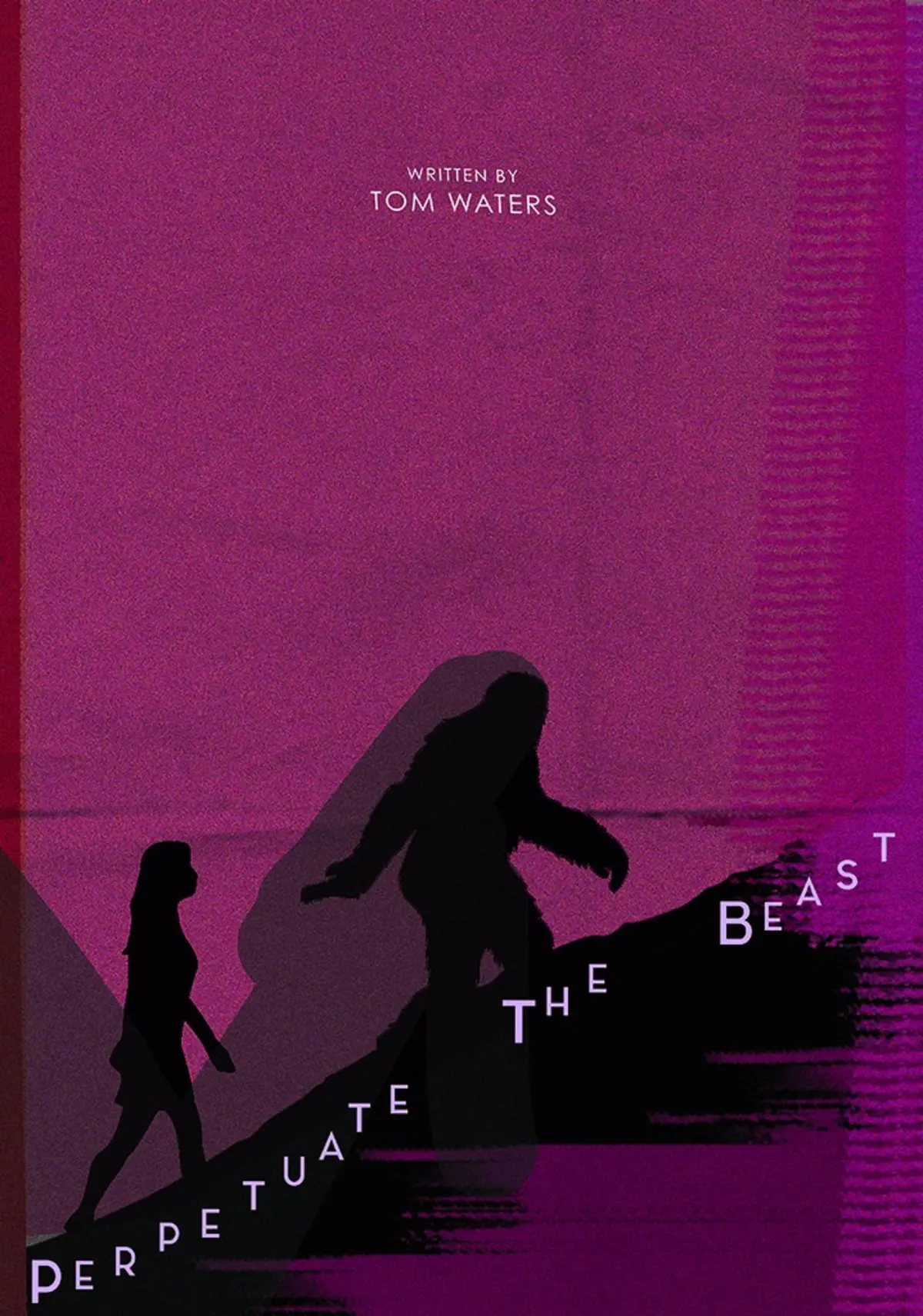 Perpetuate the Beast