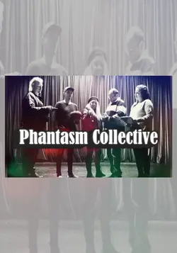 Phantasm Collective S01E03 Épisode 3