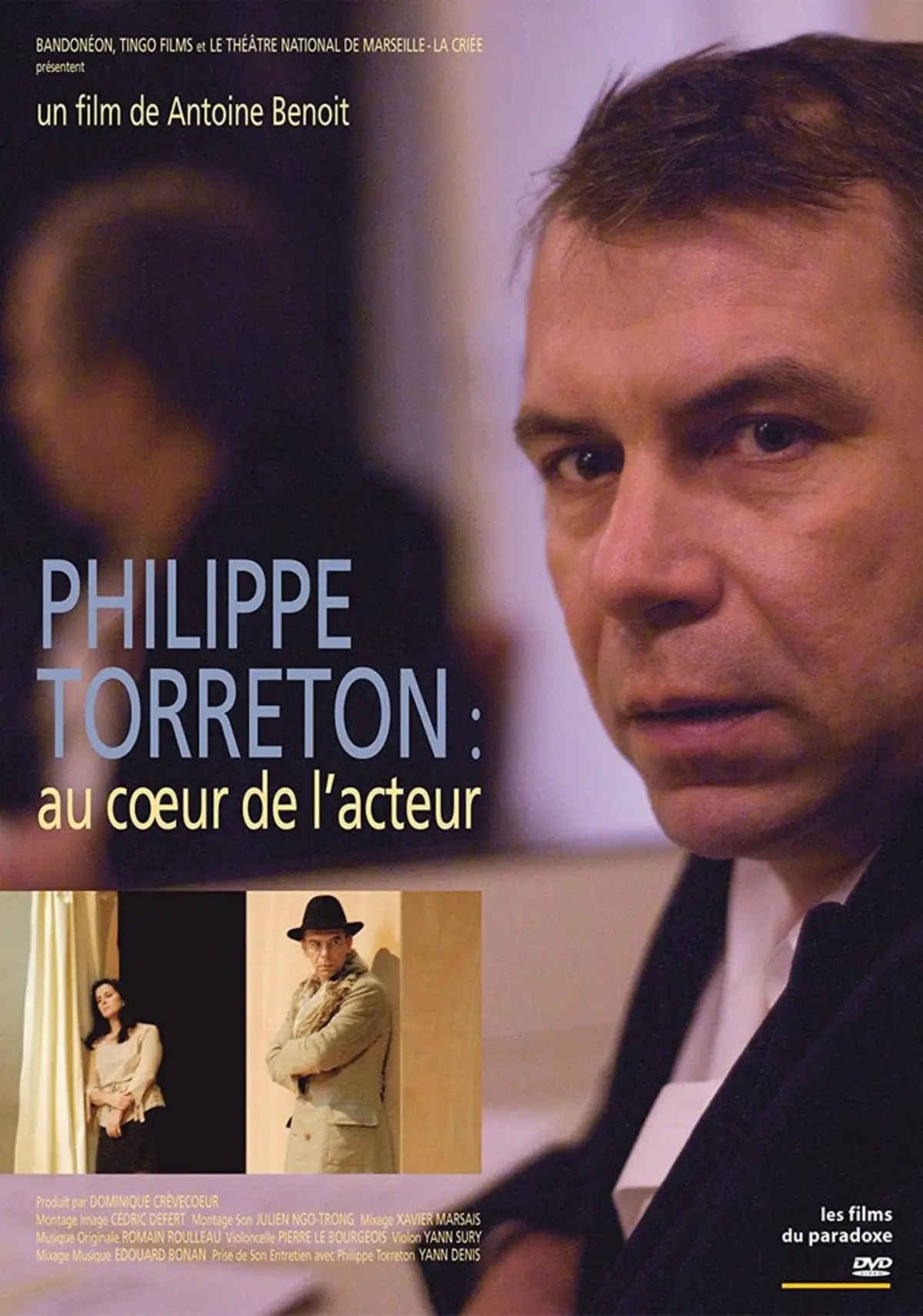 Philippe Torreton: au coeur de l'acteur