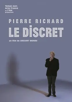 Affiche Pierre Richard, le discret